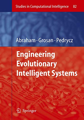 Engineering Evolutionary Intelligent Systems: 82 (Studies in Computational Intelligence, 82) view 2