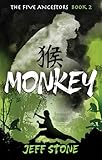 Monkey (The Five Ancestors, Book 2)