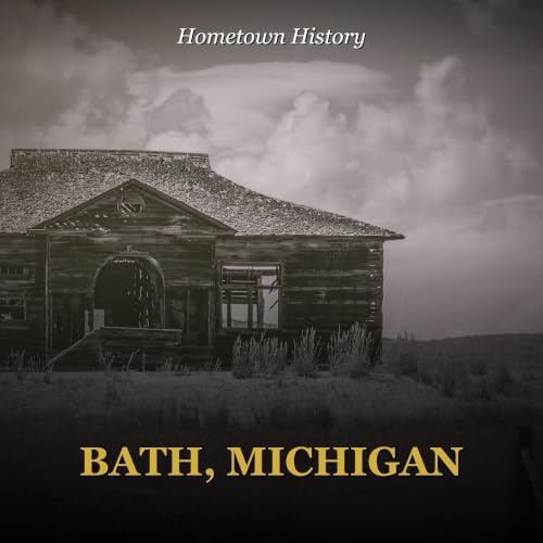 Bath, Michigan: The School Treasurer Who Spent Eight Months Planting Dynamite