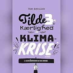 K&aelig;rlighed og klimakrise (... eller s&aring;dan redder du ikke verden) cover art