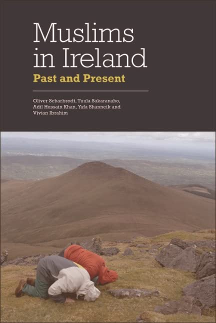 Muslims in Ireland: Past and Present      Kindle Edition