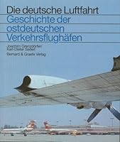 Geschichte der ostdeutschen Verkehrsflughäfen. 3763761136 Book Cover