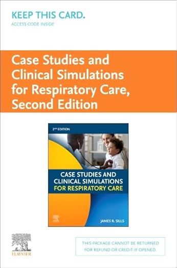 Case Studies and Clinical Simulations for Respiratory Care (Retail Access Card): Case Studies and Clinical Simulations for Respiratory Care (Retail Access Card)