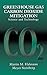 Greenhouse Gas Carbon Dioxide Mitigation: Science and Technology