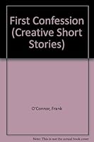 First Confession (Creative Short Stories) 0886820588 Book Cover