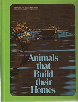 Hardcover Animals that build their homes (Books for young explorers) Book