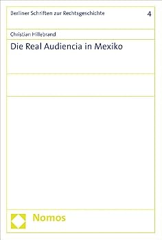 Paperback Die Real Audiencia in Mexiko [German] Book