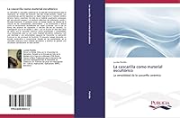 La cascarilla como material escultórico 3639553314 Book Cover