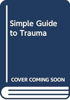 Paperback Simple Guide to Trauma Book