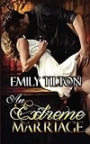 An Extreme Marriage (The Institute Series)