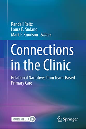Connections in the Clinic: Relational Narratives from Team-Based Primary Care