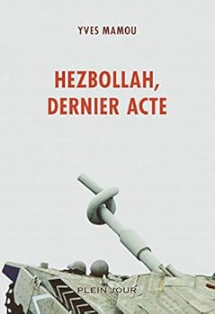 Paperback Hezbollah, dernier acte [French] Book