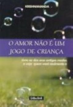 Paperback O Amor Não E Um Jogo De Criança (Em Portuguese do Brasil) [Portuguese] Book