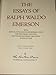 The Essays of Ralph Waldo Emerson