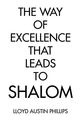 The Way of Excellence that Leads to Shalom