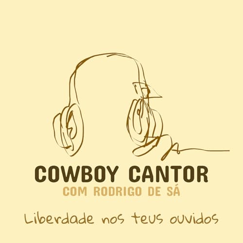 Cowboy Cantor Podcast Por Cowboy Cantor (Rodrigo de Sá) arte de portada