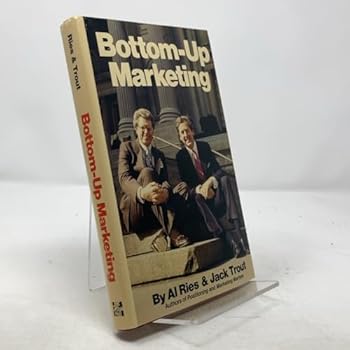 Bottom-up Marketing
