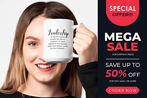 Inspirational White Coffee Mug 15 oz, Leadership Is About Making Others Better Motivational Inspire Retirement Gift for Boss Business Leader, White - Image 7