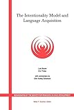 The Intentionality Model and Language Acquisition: Engagement, Effort and the Essential Tension in Development