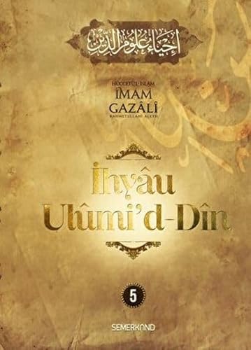 İhyau Ulûmi'd-Dîn (5. Cilt)