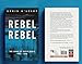 Rebel Rebel: The Songs of David Bowie: 1963 - 1976