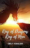  King of Dragons, King of Men (English Edition)