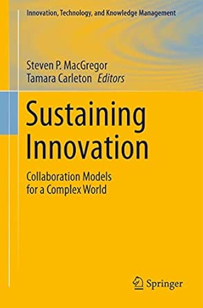 Sustaining Innovation: Collaboration Models for a Complex World 2012th Edition-Wow! eBook