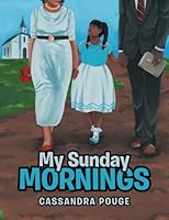 My Sunday Mornings 1543455506 Book Cover