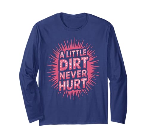Sassy Little Dirt Never Hurt Muddy Mudding Sisters Muddy ����T�V���c