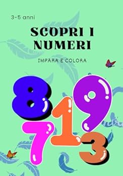 Paperback Scopri i numeri: Impara e colora (Italian Edition) [Italian] Book