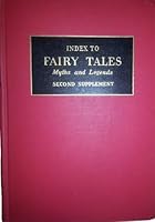 Index to Fairy Tales, Myths and Legends, Suppl. 2 0873050827 Book Cover