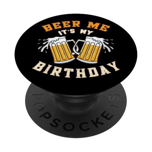 Bier Ich Geburtstag Lustiger Tag Trinken Party Bierliebhaber PopSockets Klebender PopGrip
