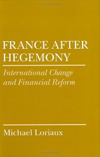 France After Hegemony International Financial