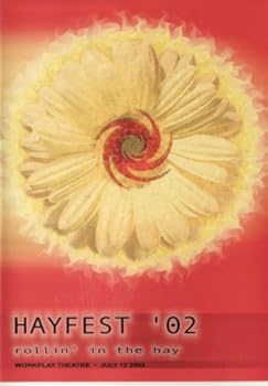 DVD Hayfest 2002: Rollin in the Hay, Workplay Theatre Book