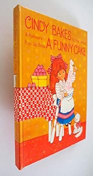Hardcover Cindy Bakes a Funny Cake (A Hallmark Pop-Up book) Book