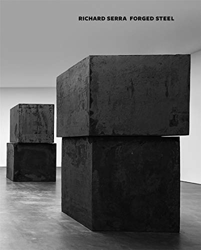 Télécharger Richard Serra forged sculpture Livre PDF Gratuit