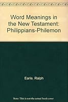 Word Meanings: Philippians-Philemon 0801033306 Book Cover