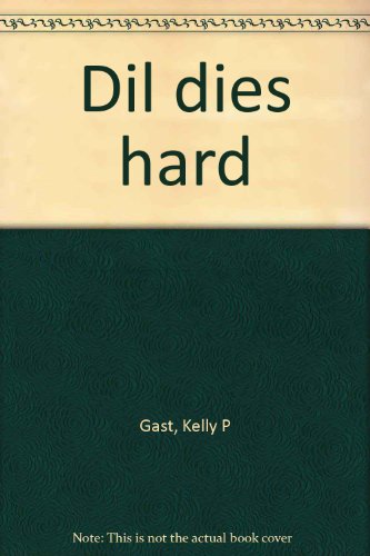 Dil dies hard 0385015135 Book Cover