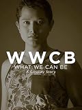 What We Can Be: A Cosplay Story