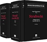 Strafrecht I+ II: Strafgesetzbuch, Jugendstrafgesetz (Basler Kommentar)