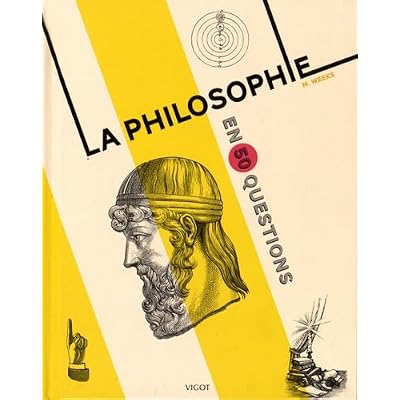 La philosophie en 50 questions