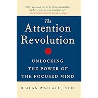 The Attention Revolution