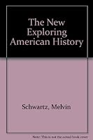 The New Exploring American History 0870655299 Book Cover