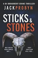Sticks and Stones: A gripping serial killer thriller with a shocking twist (DI Stephanie Broadbent Surrey Hills Crime Thrillers) 1805202502 Book Cover