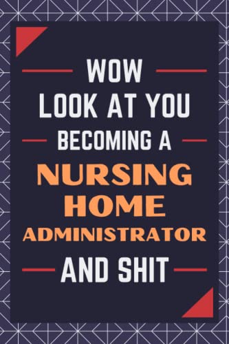 Nursing Home Administrator Gifts: Blank Lined Journal Notebook, an Appreciation