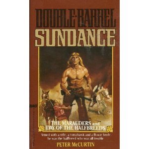 Double-Barrel Sundance: Drumfire/Buffalo War 0843927429 Book Cover