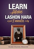 Learn Hilchos Lashon Hara in Just 3 Minutes a Day 1962522032 Book Cover