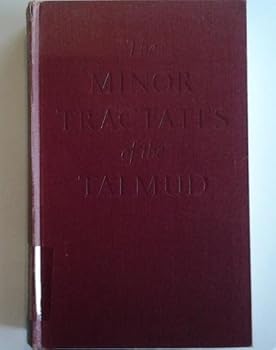 The Minor Tractates of the Talmud : Massektoth Ketannoth Vol 2