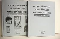 Bottles Breweriana and Advertising Jugs of Minnesota 0961766433 Book Cover