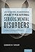 Assessing, Diagnosing, and Treating Serious Mental Disorders: A Bioecological Approach